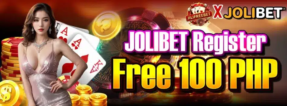 JOLIBET Register Free 100 PHP promotional banner JOLIBET Register Free 100 PHP promotional banner